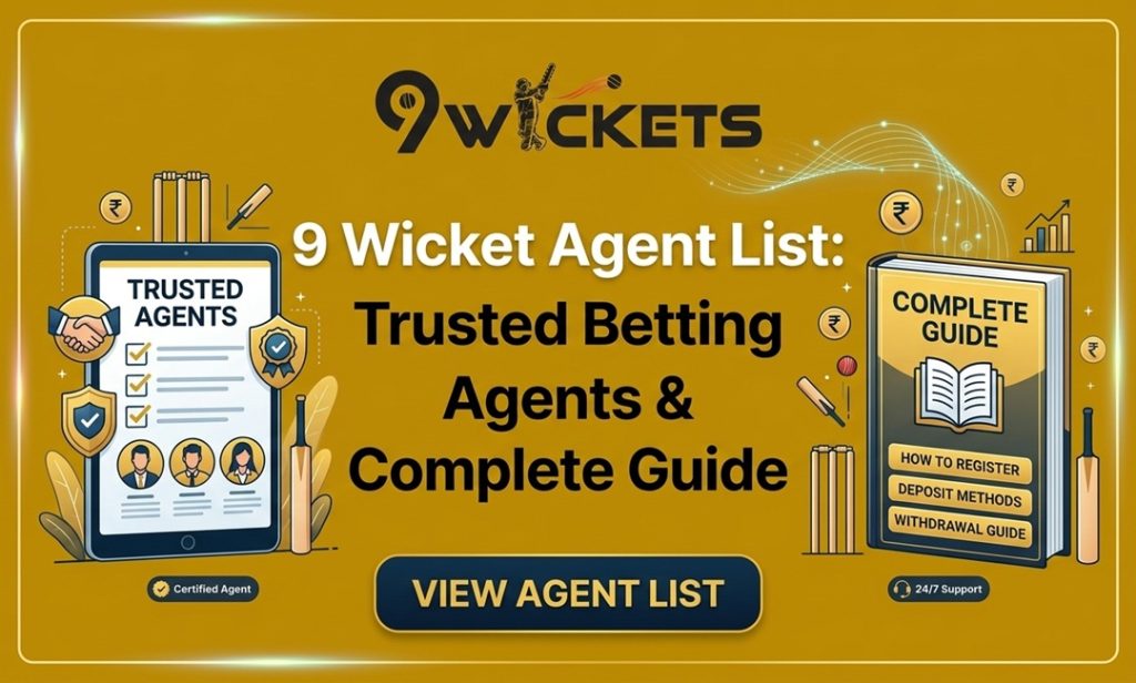 9 Wicket Agent List Trusted Betting Agents & Complete Guide