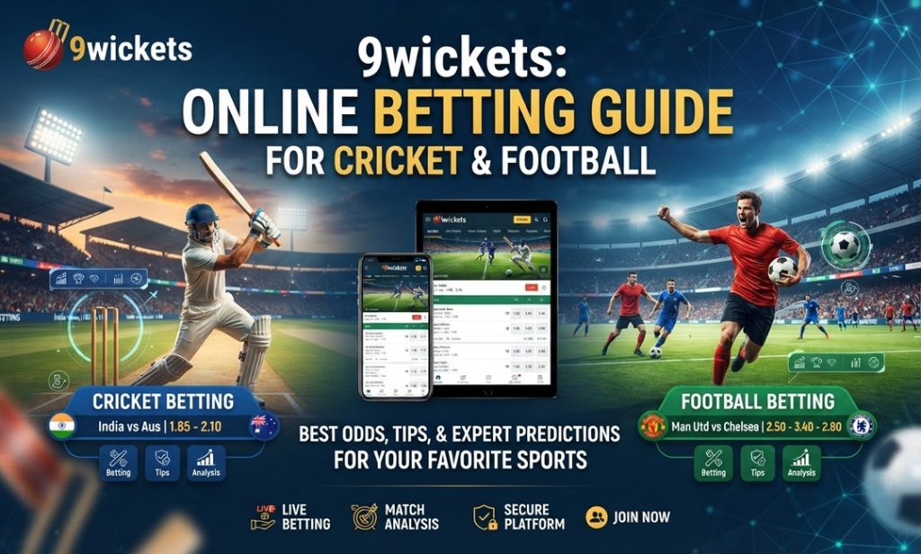 9wickets Online Betting Guide for Cricket & Football